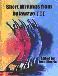 Short Writings from Bulawayo III, edited by Jane Morris
